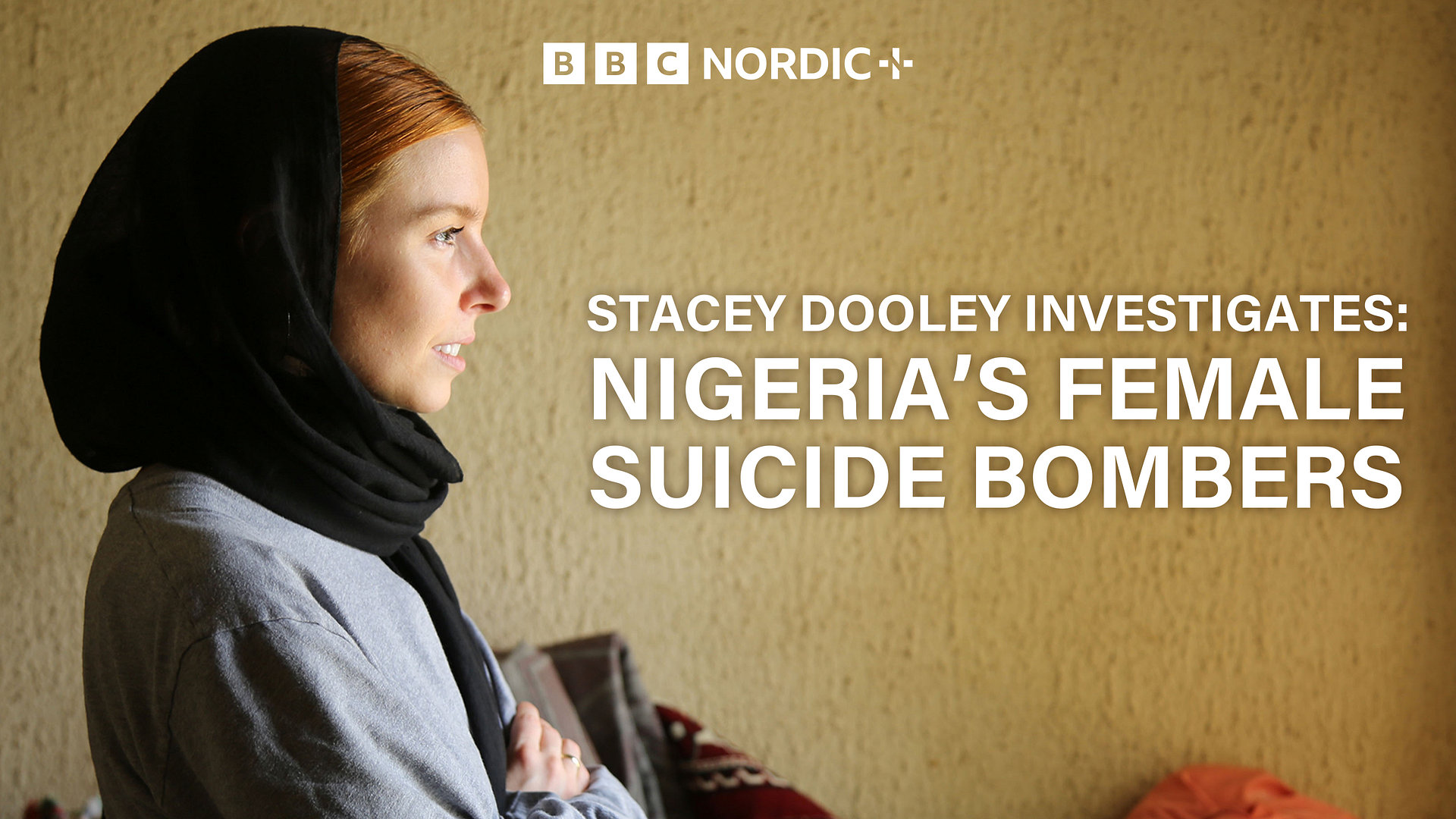 Stacey Dooley undersøker: Nigerias kvinnelige selvmordsbombere