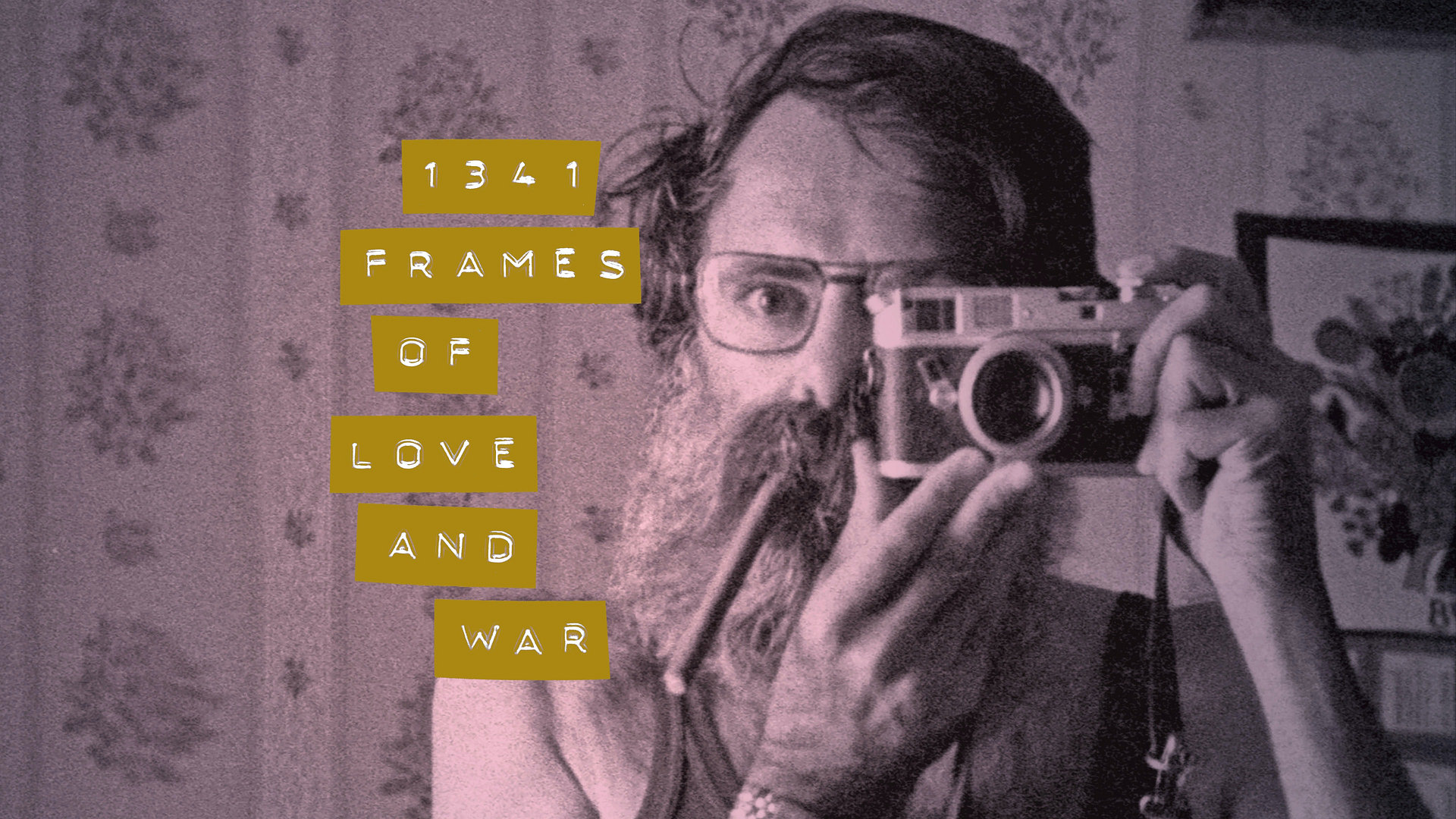 1341 Frames of Love and War