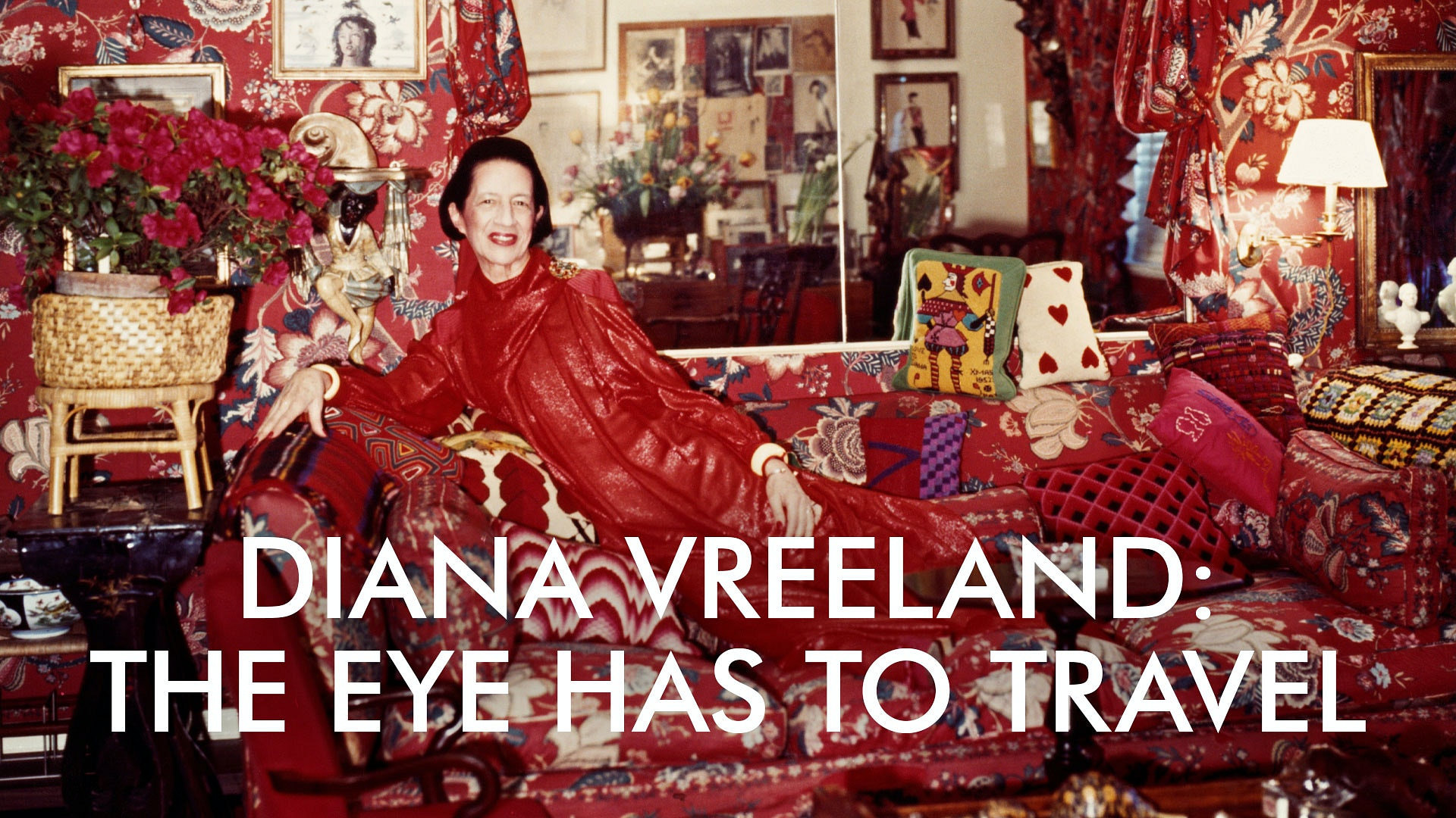 Diana Vreeland: The Eye Has to Travel