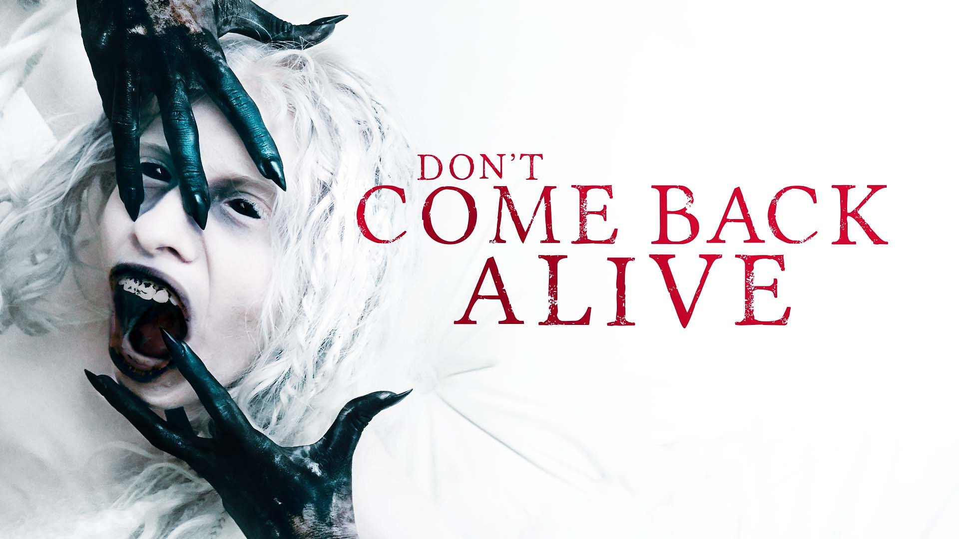 Don't Come Back Alive