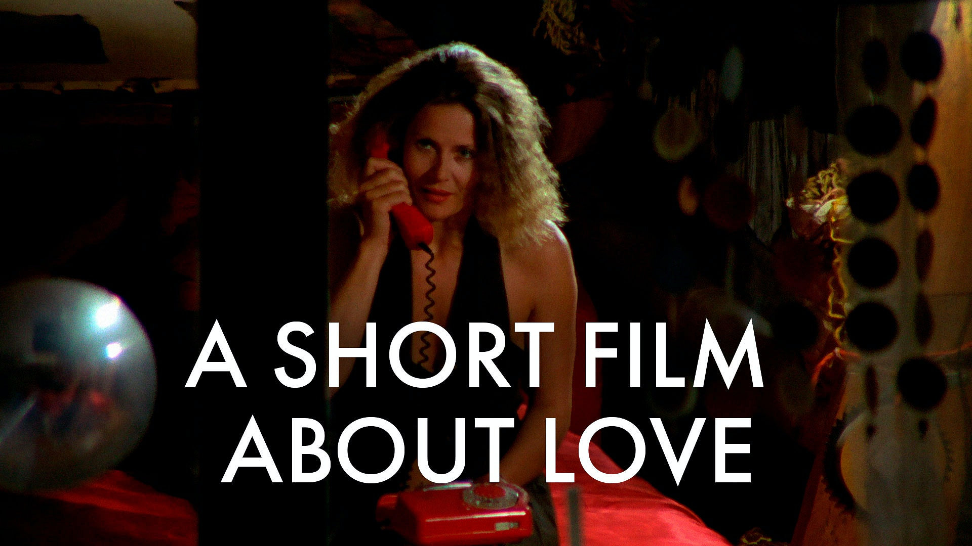 A Short Film About Love