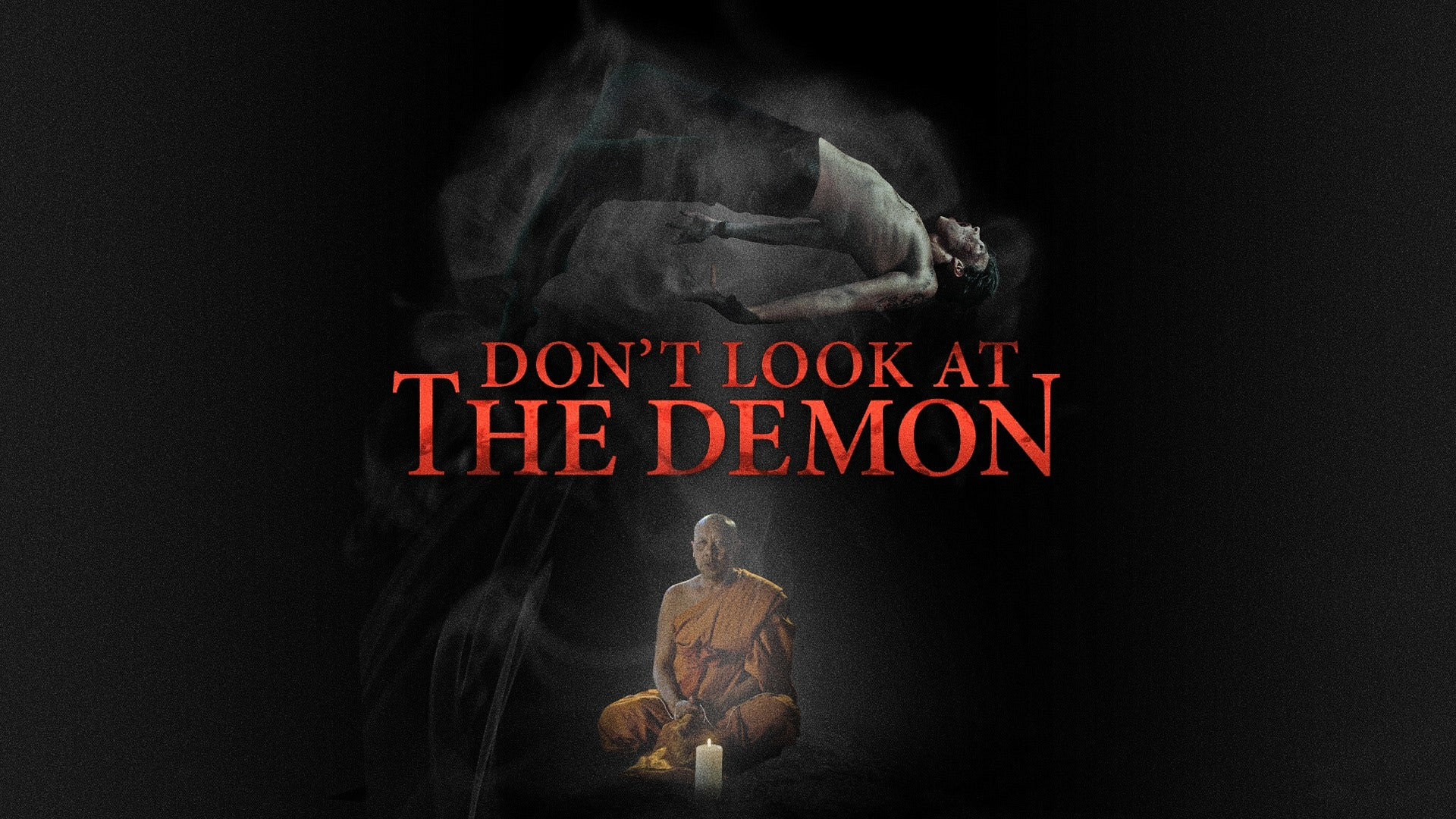 Don't Look at the Demon