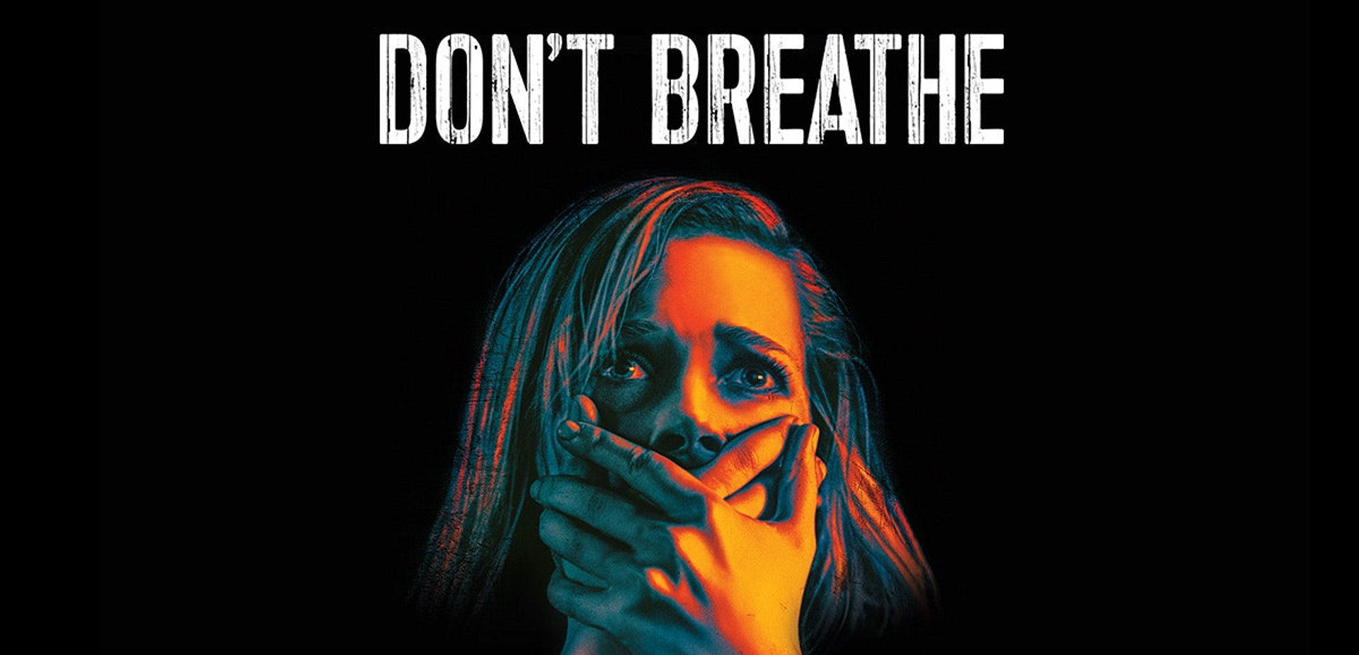 Don't Breathe