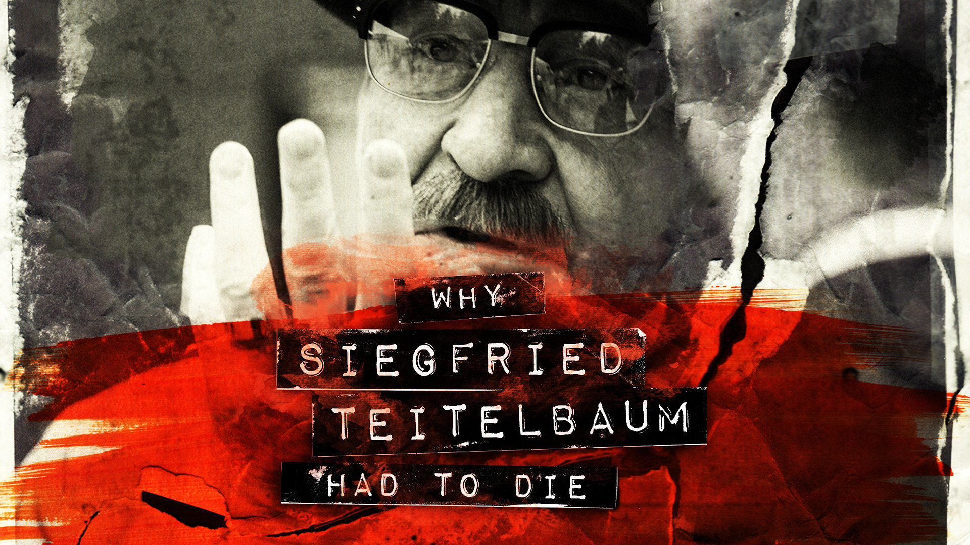 Why Siegfried Teitelbaum Had To Die