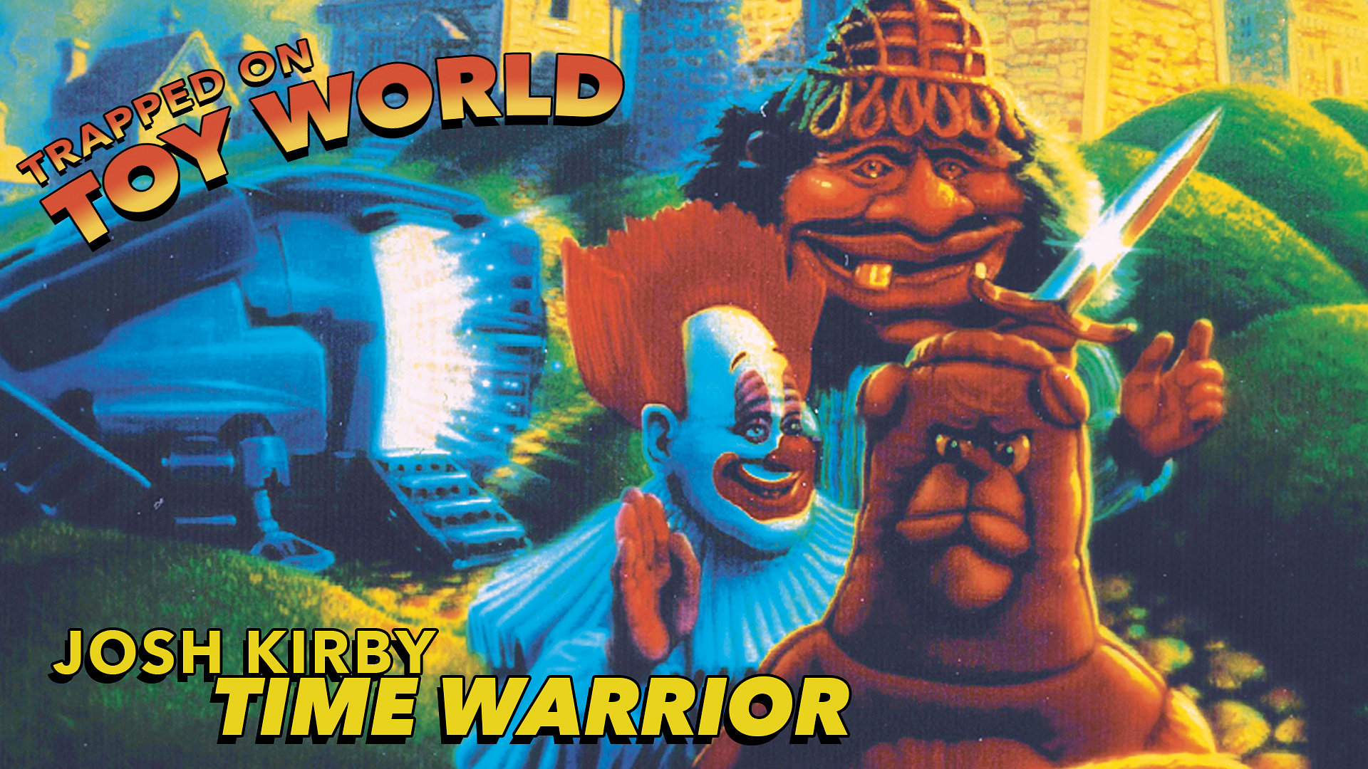 Josh Kirby Time Warrior: Trapped on Toy World