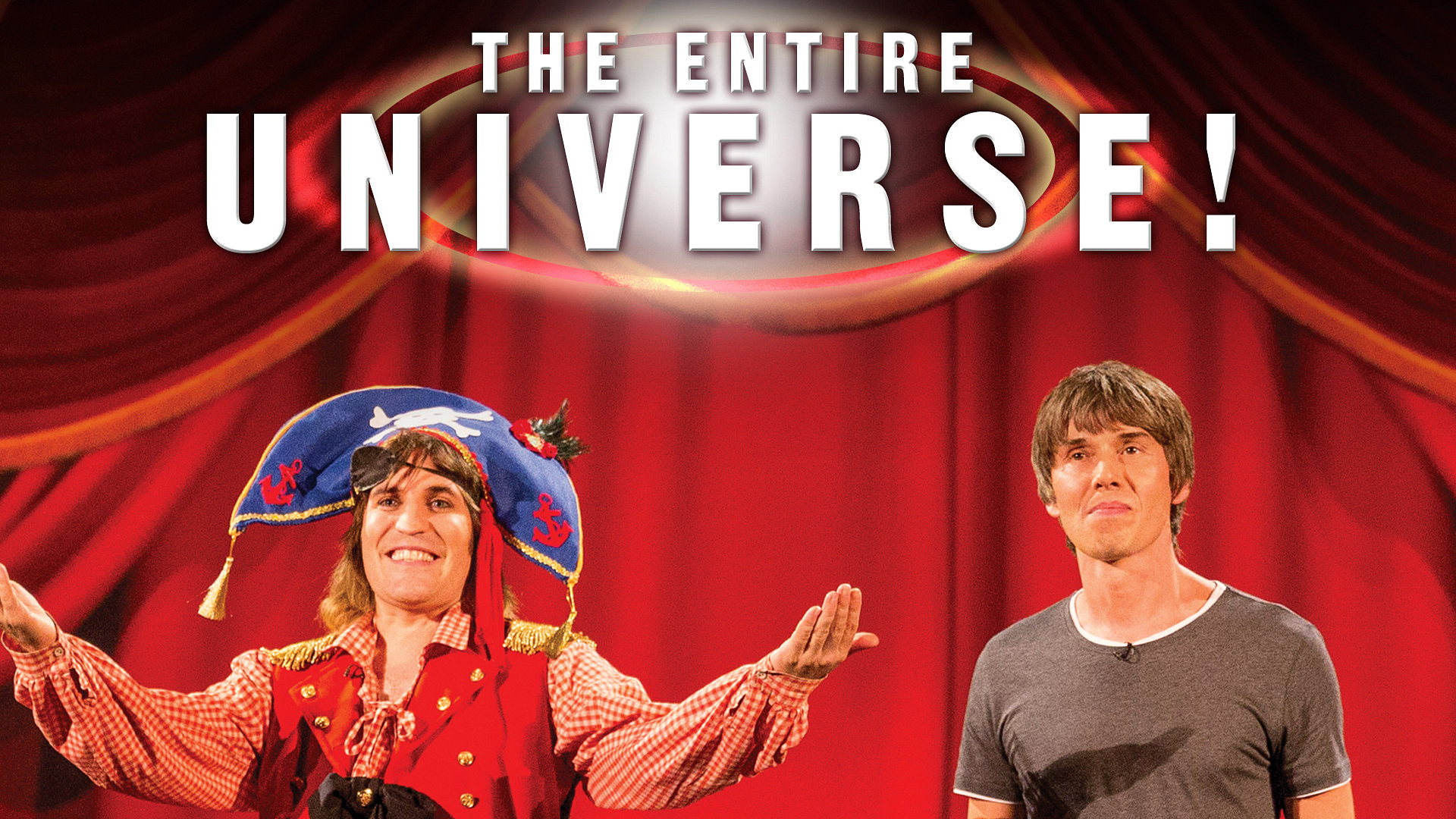 Eric Idle & Brian Cox - The Entire Universe