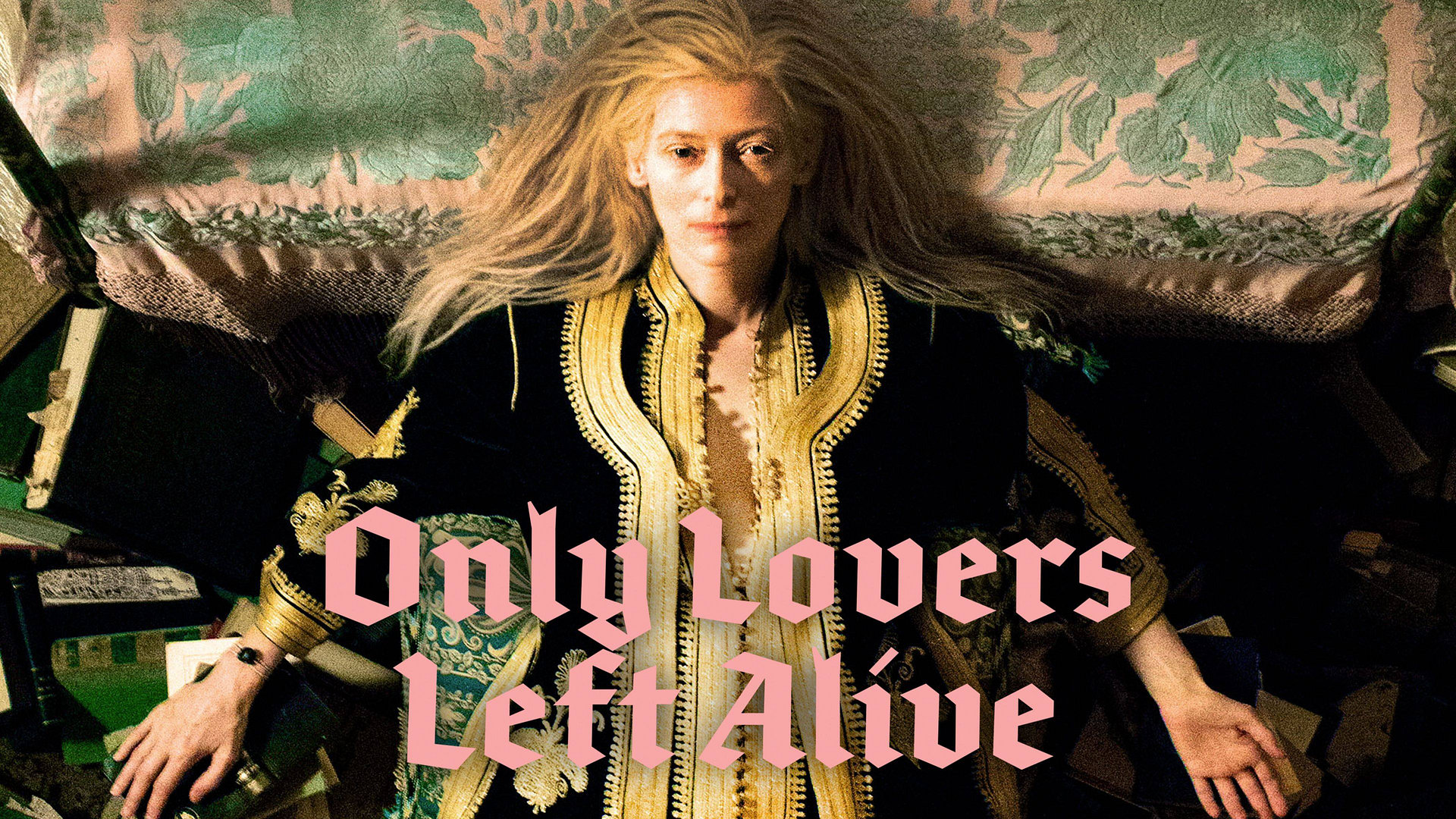 Only Lovers Left Alive