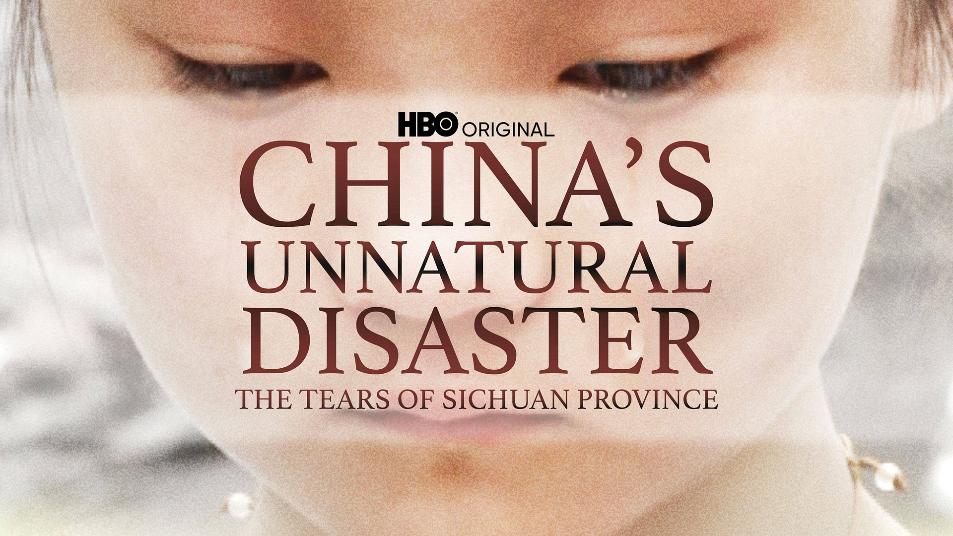 China's Unnatural Disaster: The Tears of Sichuan Province