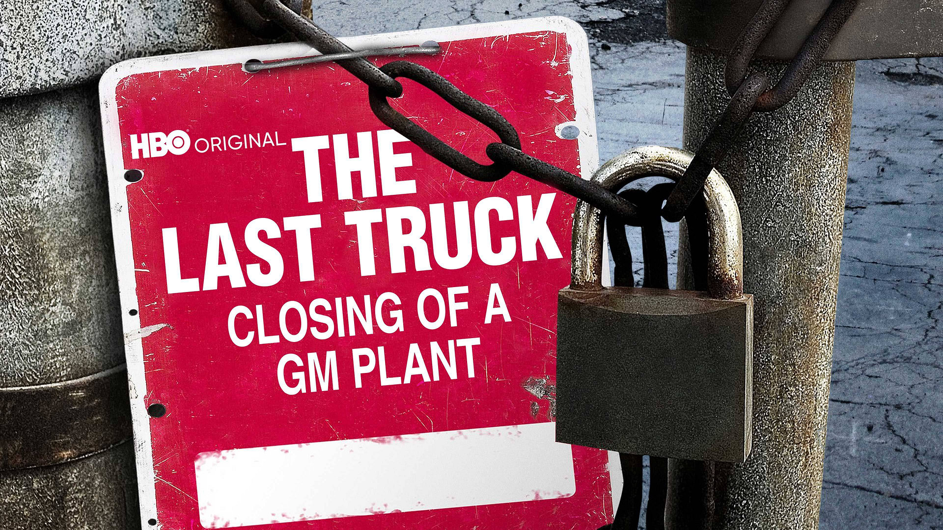 Last Truck: The Closing of a GM Plant