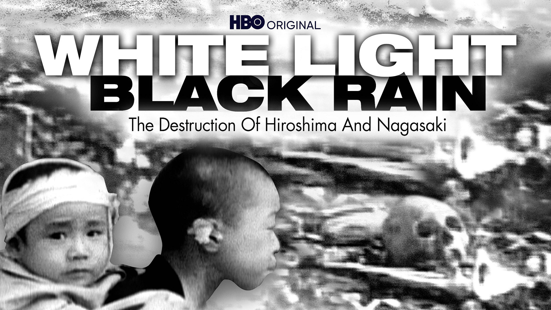 White Light, Black Rain: The Destruction of Hiroshima and Nagasaki