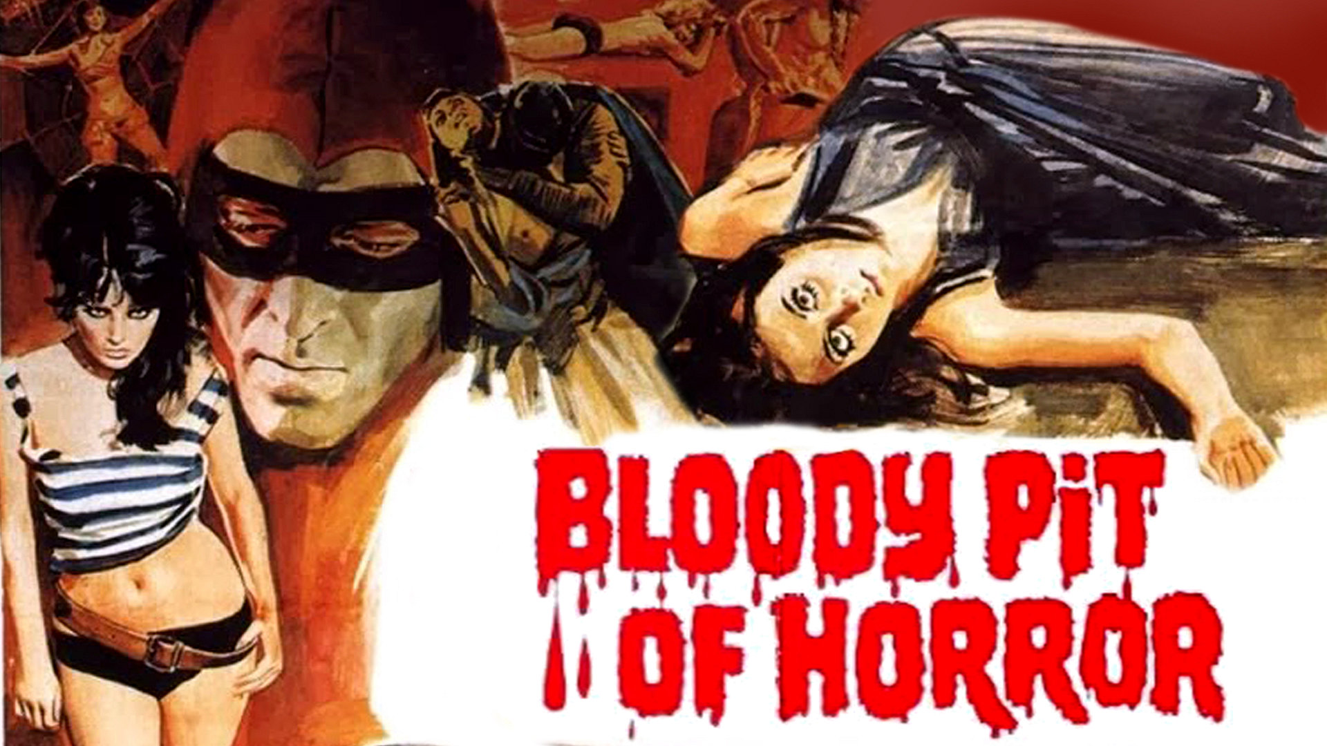 The Bloody Pit of Horror