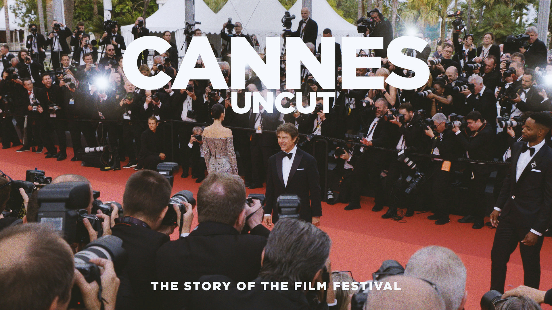 Cannes Uncut