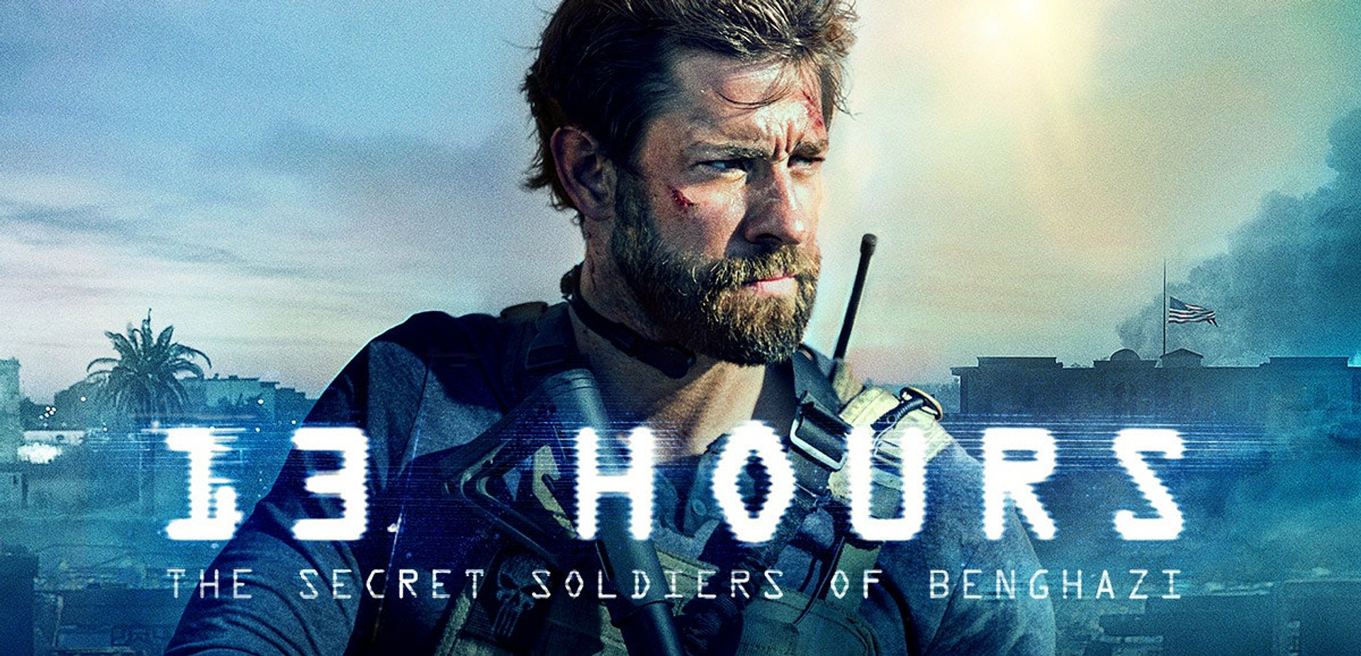 13 Hours: The Secret soldiers of Benghazi